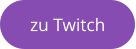 zu Twitch